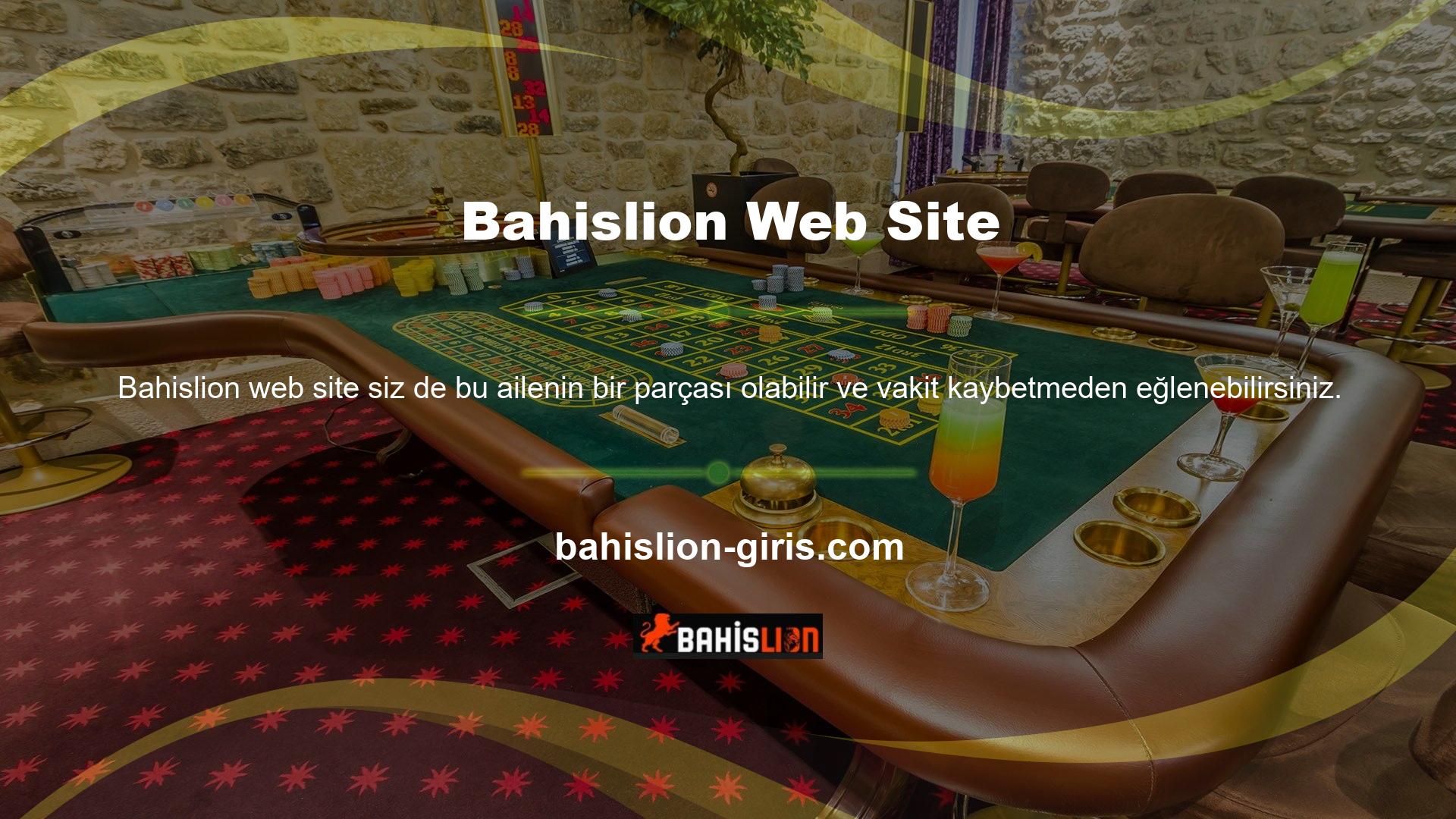 Çünkü Bahislion web sitemizi ziyaret edip kayıt olabilir